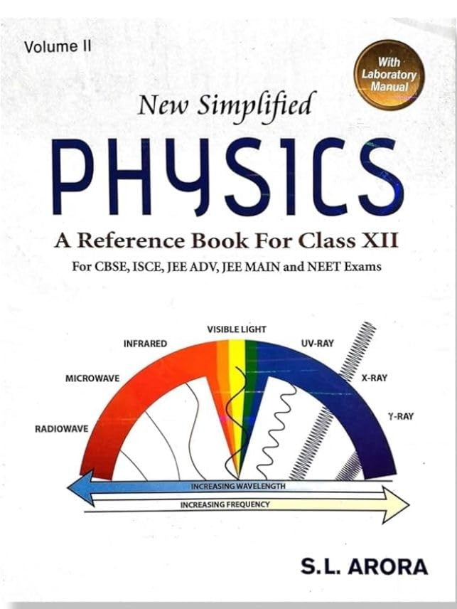 NEW SIMPLIFIED PHYSICS -12th S.L.ARORA