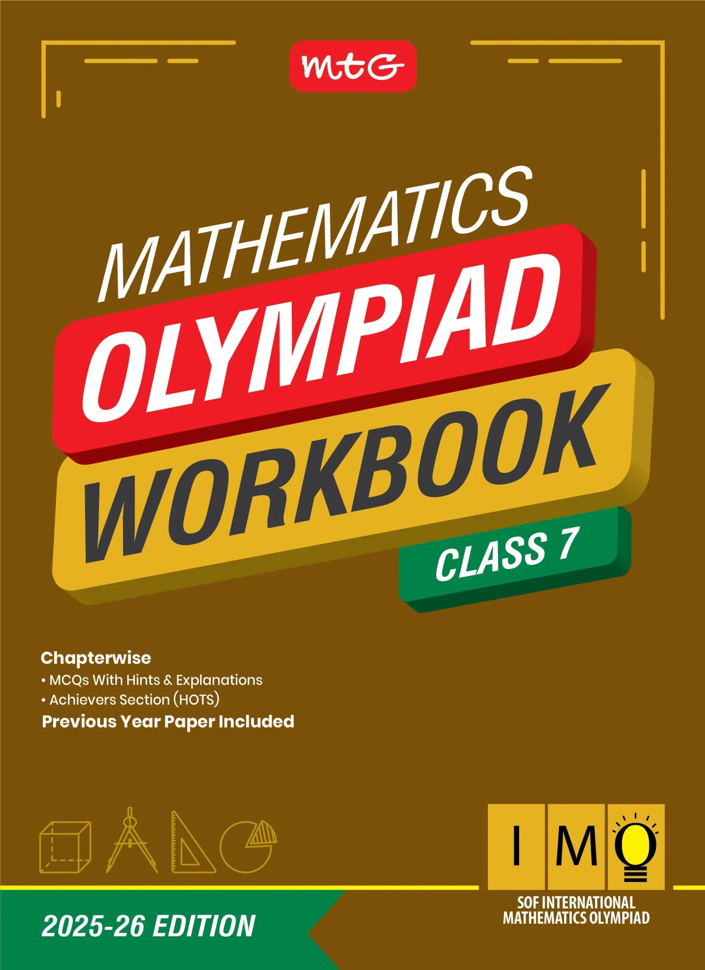 Class 7 International Mathematics Olympiad (IMO) Workbook for 2025-26 Exam