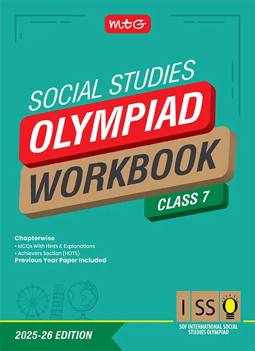 Class 7 International Social Studies Olympiad (ISSO) Workbook for 2025-26 Exam