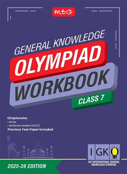 Class 7 International General Knowledge Olympiad (IGKO) Workbook for 2025-26 Exam