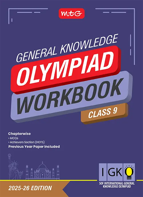 Class 9 International General Knowledge Olympiad (IGKO) Workbook for 2025-26 Exam