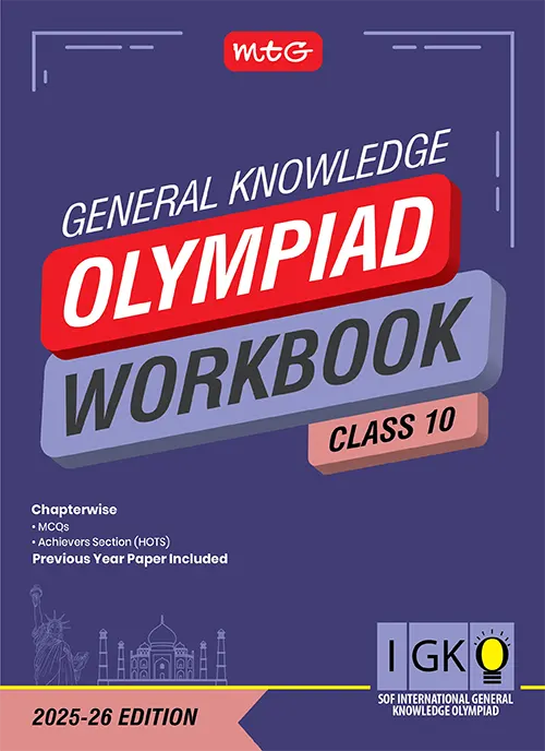 Class 10 International General Knowledge Olympiad (IGKO) Workbook for 2025-26 Exam