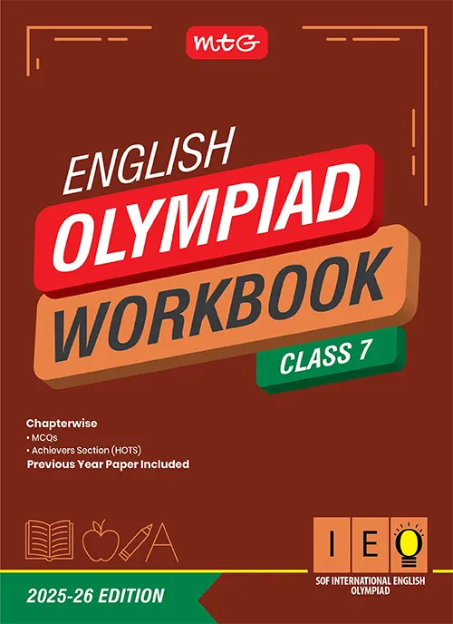 Class 7 International English Olympiad (IEO) Workbook for 2025-26 Exam