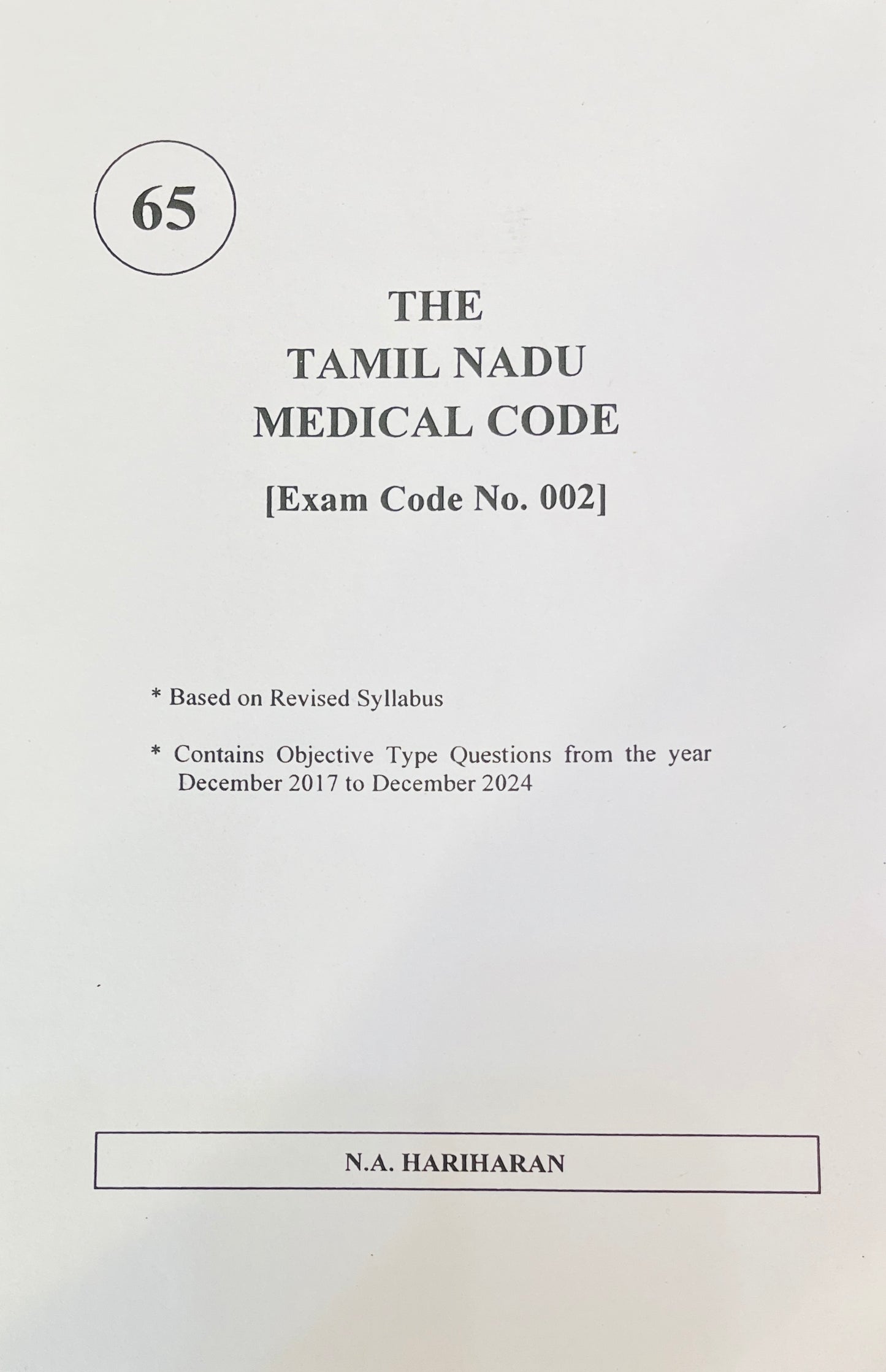 The TamilNadu Medical Code (Exam Code:002)