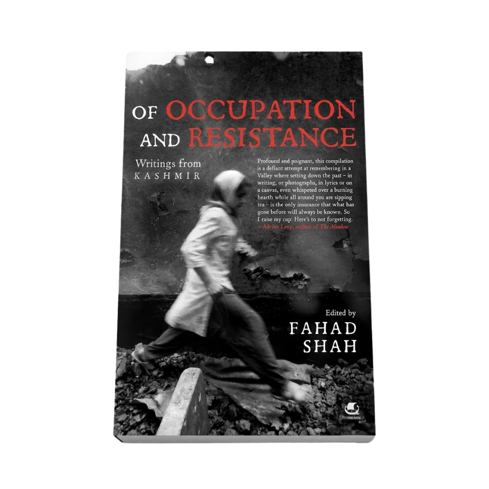 OF OCCUPATION AND RESISTANCE