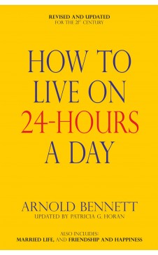 HOW TO LIVE ON 24-HOURS A DAY