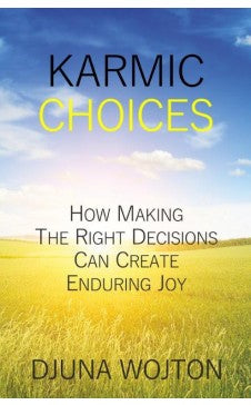 KARMIC CHOICES