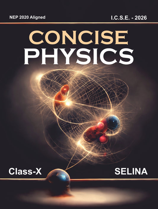 10TH SELINA PHYSICS I.C.S.E