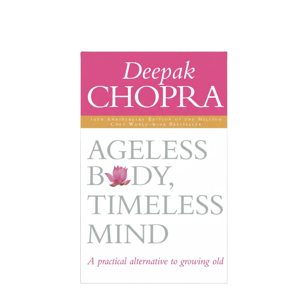 AGELESS BODY TIMELESS MIND