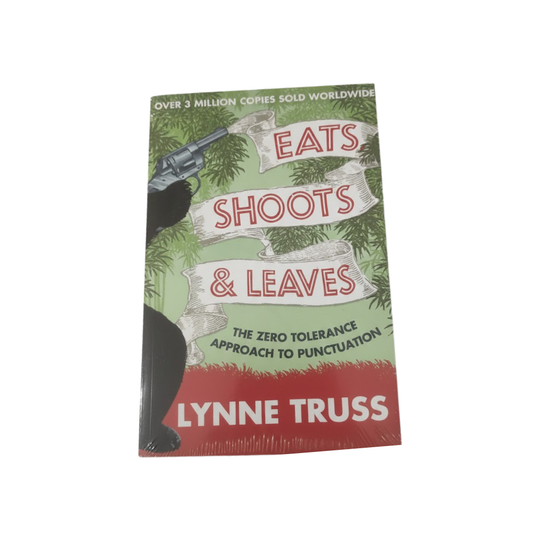 EATS SHOOTS & LEAVES