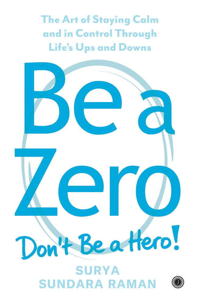 BE A ZERO