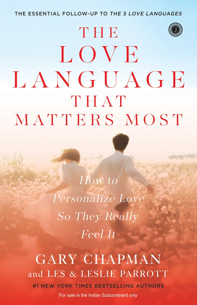 THE LOVE LANGUAGE THAT MATTERS MOST