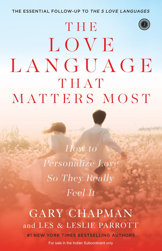 THE LOVE LANGUAGE THAT MATTERS MOST