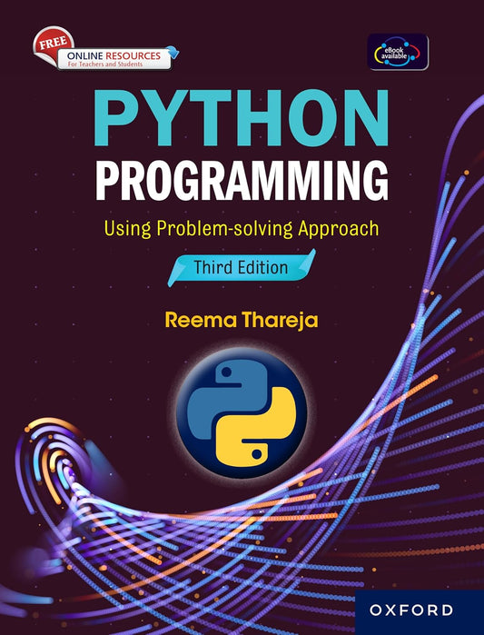 PYTHON PROGRAMMING by REEMA THAREJA (3rd Edition)