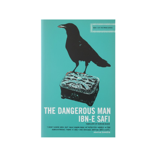 THE DANGEROUS MAN IBN-E SAFI