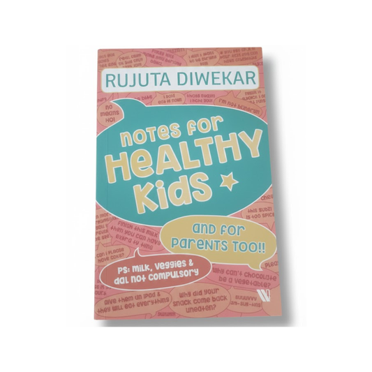 NOTES FOR HEALTHY KIDS